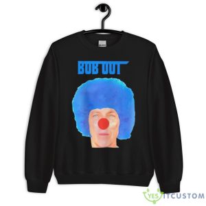 Bernardeschi Bob Out Shirt 8 Bernardeschi Bob Out Shirt - Unisex Crewneck Sweatshirt