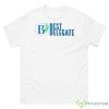 Best Delegate Baruch College Shirt Product Photo 1