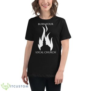 Borist Burn Your Local Church Graphics Shirt Product Photo 3
