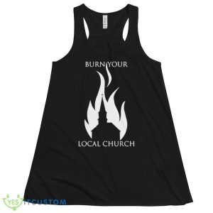 Borist Burn Your Local Church Graphics Shirt Product Photo 4