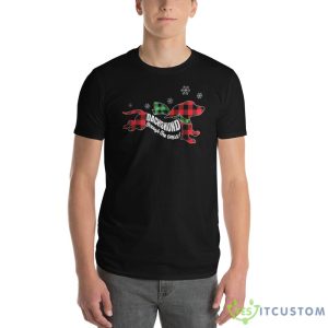 Dachshund Through The Snow Christmas Sweatshirt 10 Dachshund Through The Snow Christmas Sweatshirt - 980 Lightweight Fashion Short Sleeve T-Shirt