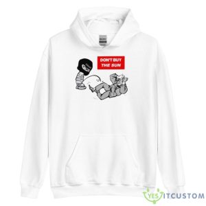 Don’t Buy The Sun Shirt - Unisex Heavy Blend Hooded Sweatshirt