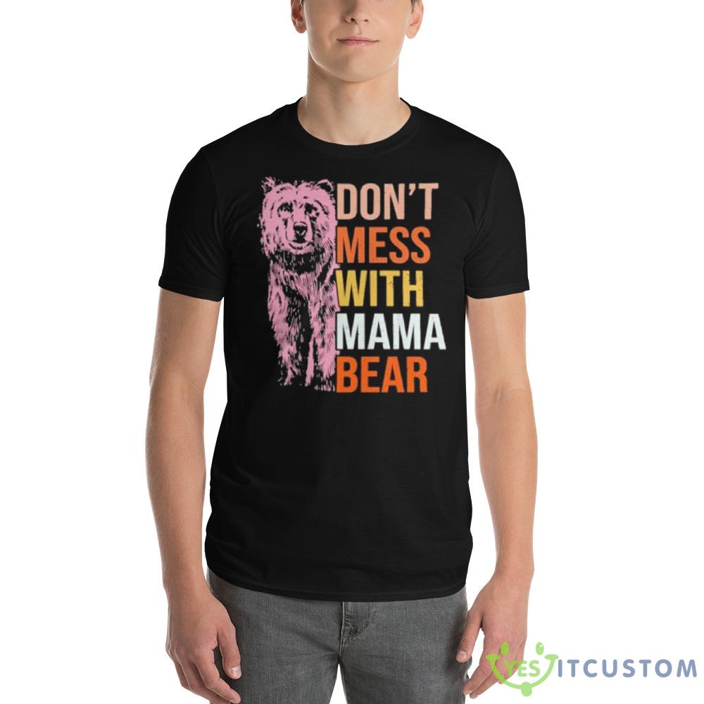 Don’t Mess With Mama Bear 2023 shirt 13 Don’t Mess With Mama Bear 2023 shirt - 980 Lightweight Fashion Short Sleeve T-Shirt