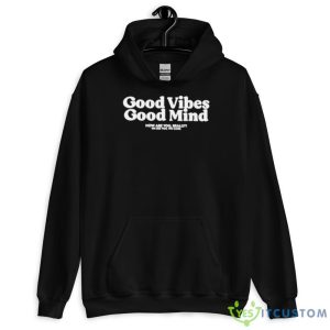 Good vibes good mind shirt - 18500 Unisex Heavy Blend Hooded Sweatshirt