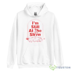 Grateful Dead I’m Still At The Show Shirt 7 Grateful Dead I’m Still At The Show Shirt - Unisex Heavy Blend Hooded Sweatshirt