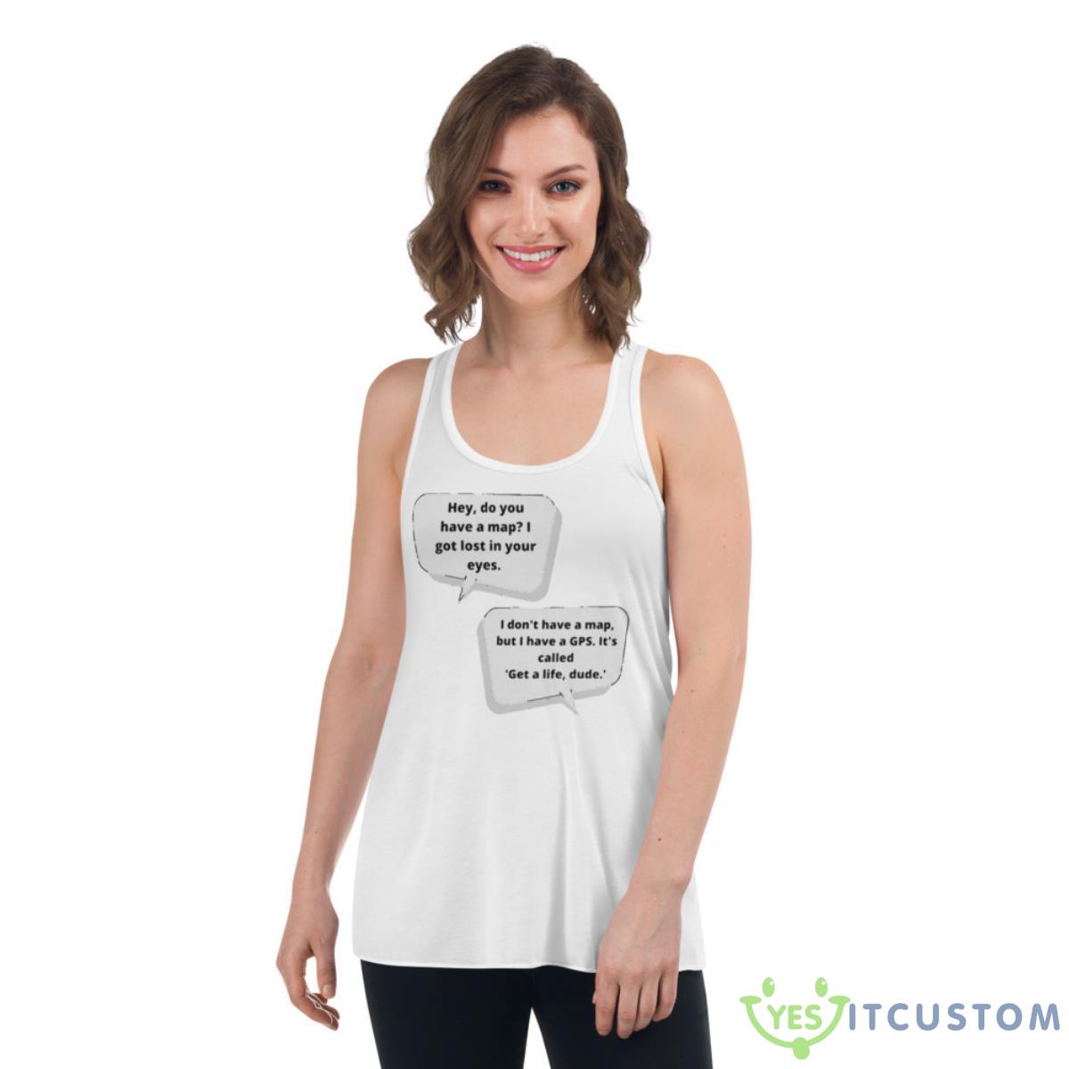 Hey Do You Have A I Got Lost Eyes Shirt 11 hey do you have a i got lost eyes shirt 3