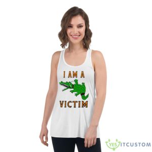 I Am A Victim Shirt - Women's Flowy Racerback Tank