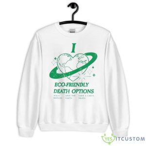 I Heart Eco Friendly Death Options Shirt - Unisex Heavy Blend Crewneck Sweatshirt