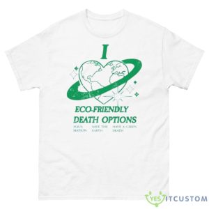 I Heart Eco Friendly Death Options Shirt - 500 Men’s Classic Tee Gildan