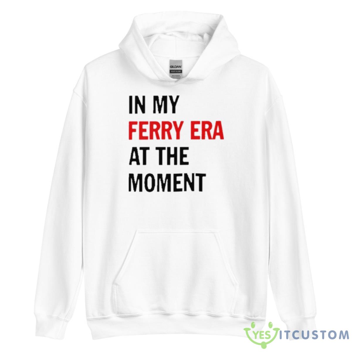 In My Ferry Era At The Momen Shirt 11 In My Ferry Era At The Momen Shirt - Unisex Heavy Blend Hooded Sweatshirt