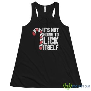 Its Not Going To Lick Itself Christmas Sweatshirt 9 Its Not Going To Lick Itself Christmas Sweatshirt - 8800 Women's Flowy Racerback Tank