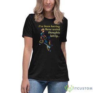 I’ve Been Having These Weird Thoughts Lately Kingdom Hearts Shirt 11 I’ve Been Having These Weird Thoughts Lately Kingdom Hearts Shirt - Women's Relaxed Short Sleeve Jersey Tee