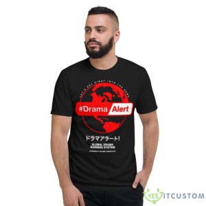Keemstar Drama Alert Global Drama Warning System Shirt - Short Sleeve T-Shirt