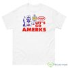 Let’s Go Amerks Genesee Specialty T Shirt - 500 Men’s Classic Tee Gildan