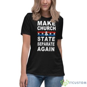Make Church And State Separate Again Shirt - Women's Relaxed Short Sleeve Jersey Tee