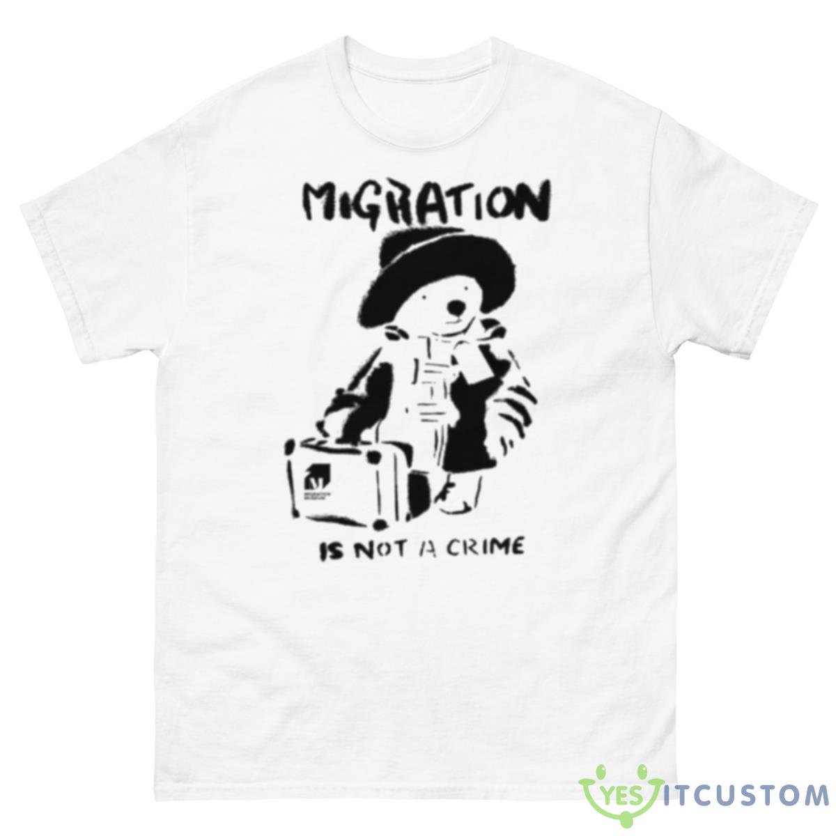 Migration Is Not A Crime Shirt 10 Migration Is Not A Crime Shirt - 500 Men’s Classic Tee Gildan