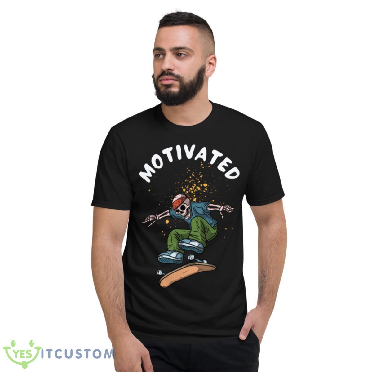 Motivated Skaters T-Shirt 2 Motivated Skaters T-Shirt - Short Sleeve T-Shirt