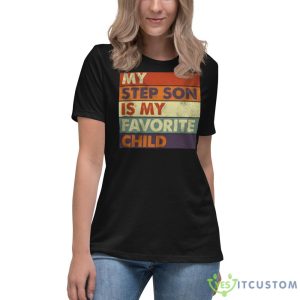 My Step Son is my Favorite Graphics Shirt - 6400 Women's Relaxed Short Sleeve Jersey Tee