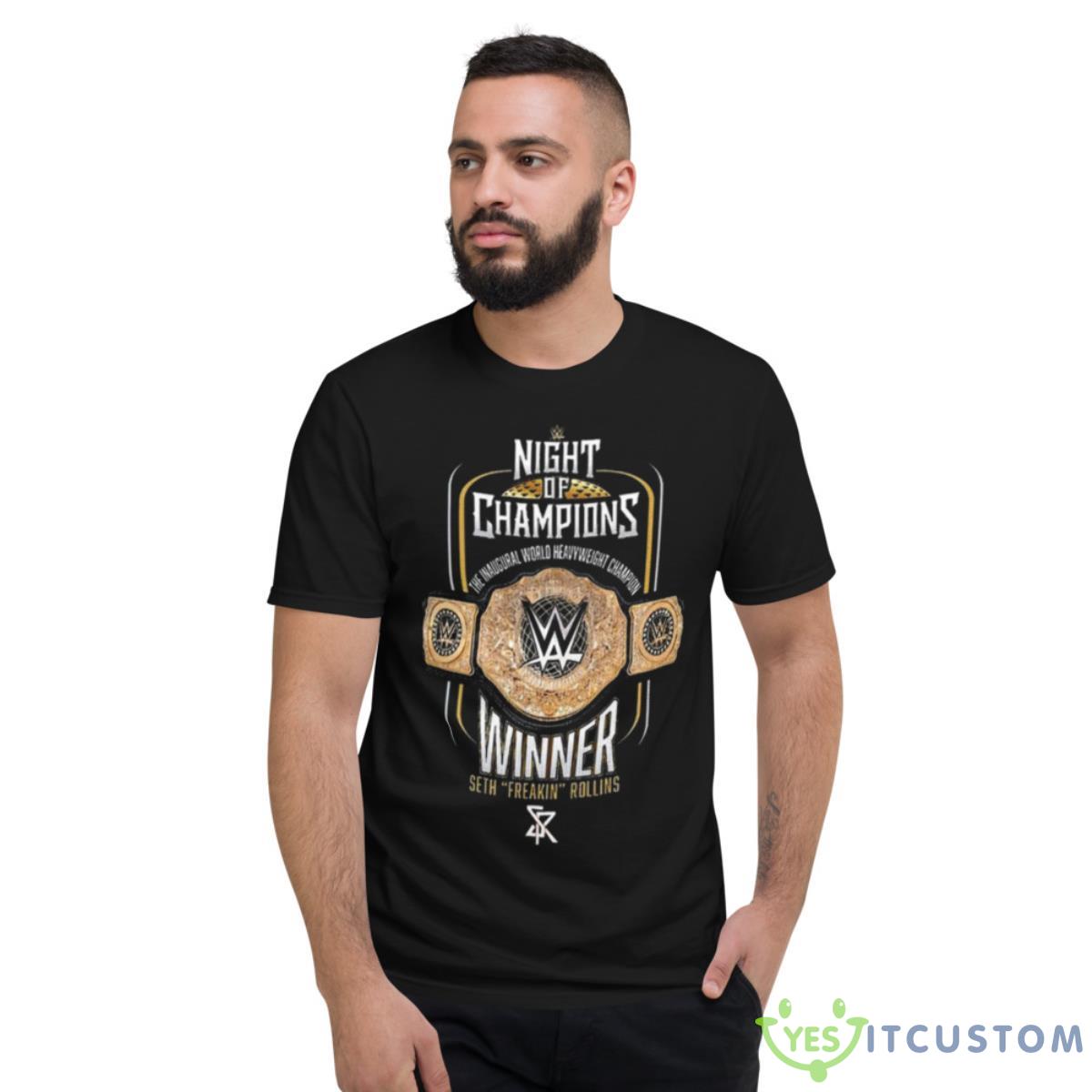 Night Of Champions The Inaugural World Heavyweight Champion Winner Seth Freakin Rollins Shirt 2 Night Of Champions The Inaugural World Heavyweight Champion Winner Seth Freakin Rollins Shirt - Short Sleeve T-Shirt