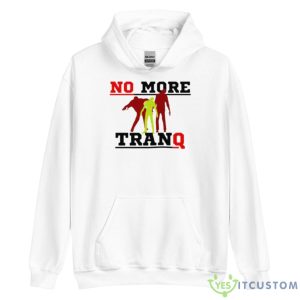 No More Tranq Shirt - Unisex Heavy Blend Hooded Sweatshirt