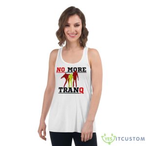 No More Tranq Shirt - Women's Flowy Racerback Tank