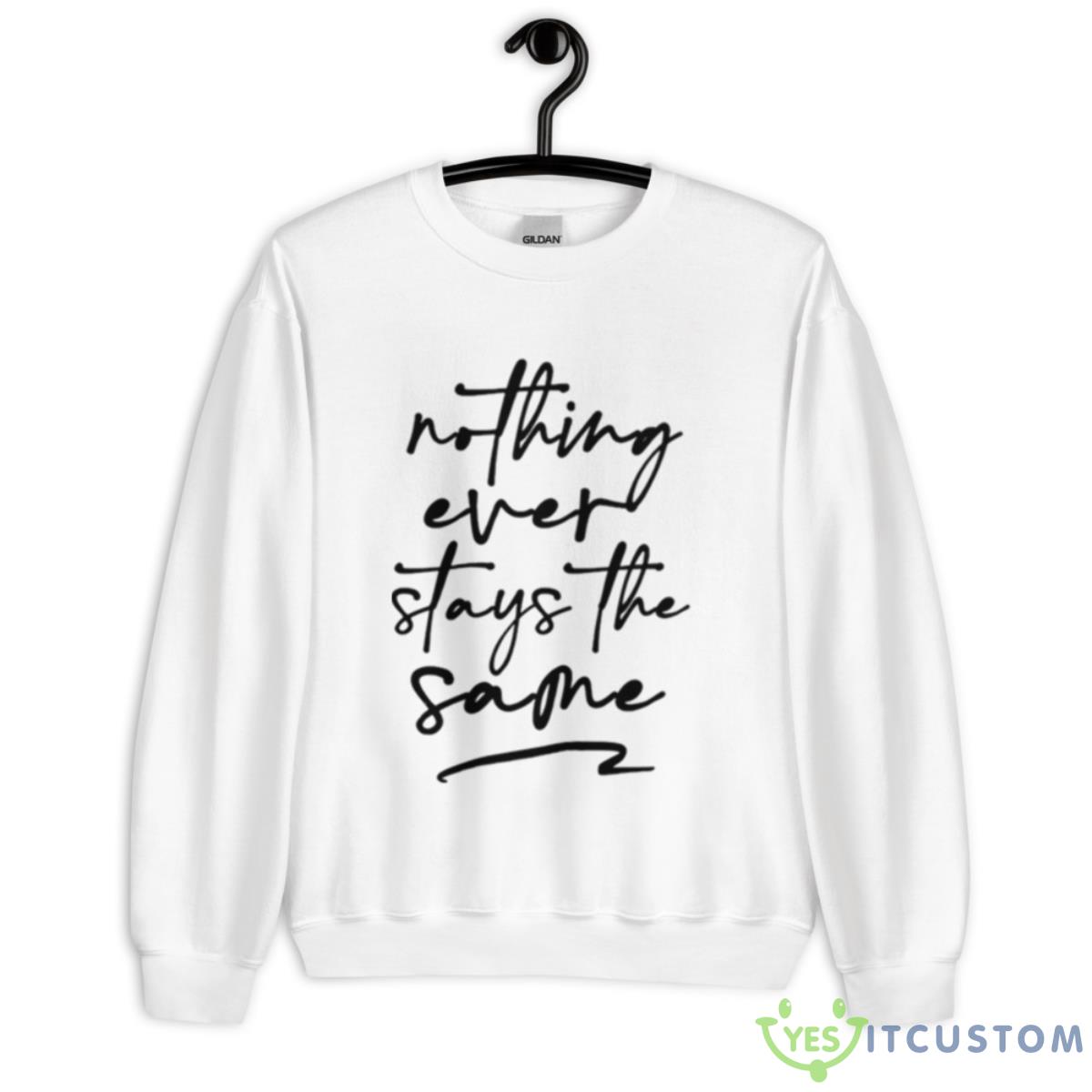 Nothing Ever Stays The Same 911 Lone Star Shirt 2 Nothing Ever Stays The Same 911 Lone Star Shirt - Unisex Heavy Blend Crewneck Sweatshirt
