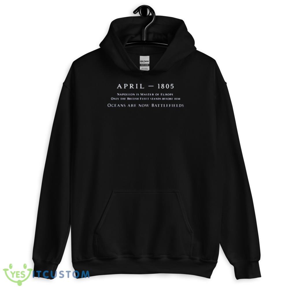 Oceans Are Now Battlefields Master And Commander Graphics Shirt 2 Oceans Are Now Battlefields Master And Commander Graphics Shirt - 18500 Unisex Heavy Blend Hooded Sweatshirt