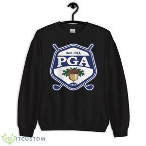 Pga Oak Hill Golf PGA 2023 Oak Hill Shirt 7 Pga Oak Hill Golf PGA 2023 Oak Hill Shirt - Unisex Crewneck Sweatshirt