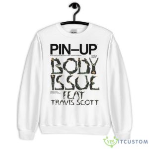 Pin Up Magazine Travis Scott Body Issue Feat Travis Scott The Design Alphabet Utopia T Shirt - Unisex Heavy Blend Crewneck Sweatshirt