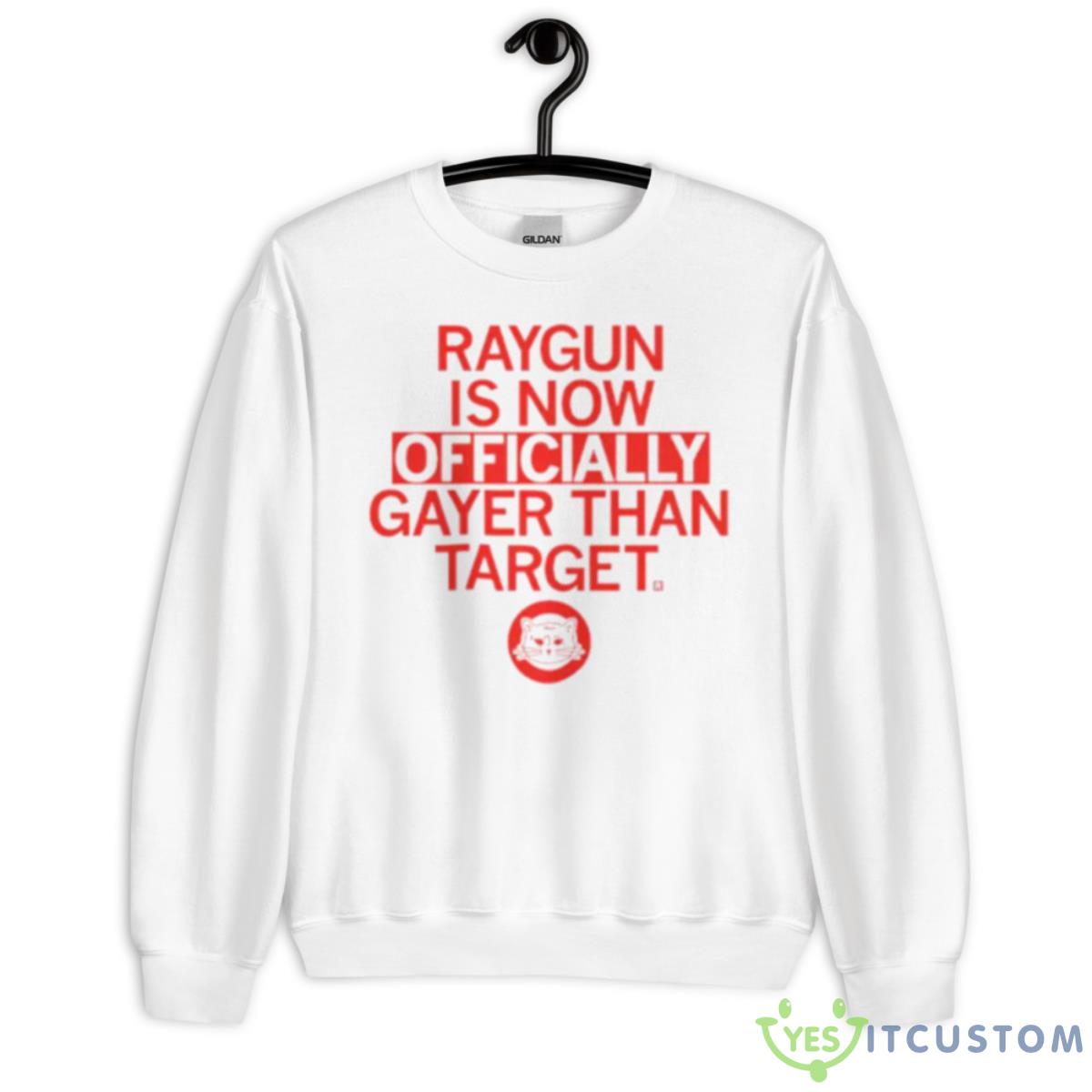 Raygun Is Gayer Than Target Shirt 2 Raygun Is Gayer Than Target Shirt - Unisex Heavy Blend Crewneck Sweatshirt