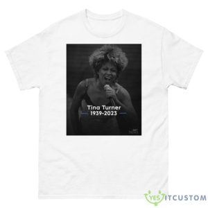 Rip Tina Turner 1939 2023 Respect Shirt - 500 Men’s Classic Tee Gildan