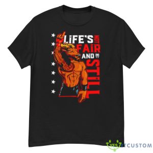 Roman Reigns Life’s Not Fair And Still Shirt - G500 Men’s Classic T-Shirt