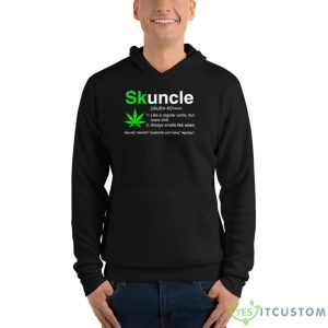 Skuncle Weed Like A Regular Uncle But More Chill Shirt - Unisex Fleece Pullover Hoodie