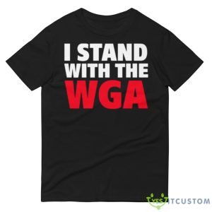 Support The Writers Guild Of America I Stand With The Wga shirt - 980 Lightweight Fashion Short Sleeve T-Shirt