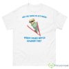 Teddy Bear Are You Going To Act Weird When I Make Moves Against You Shirt - 500 Men’s Classic Tee Gildan