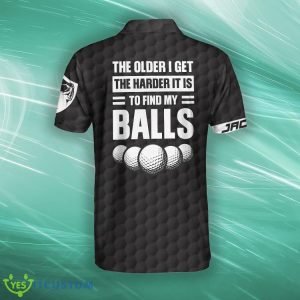 The Older I Get Custom Name Polo Shirt - The Older I Get Custom Polo Shirt_2