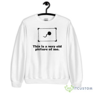 This Is A Very Old Picture Of Me Baby Shirt - Unisex Heavy Blend Crewneck Sweatshirt