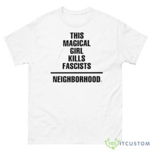 This Magical Girl Kills Fascists Neighborhood Shirt - 500 Men’s Classic Tee Gildan