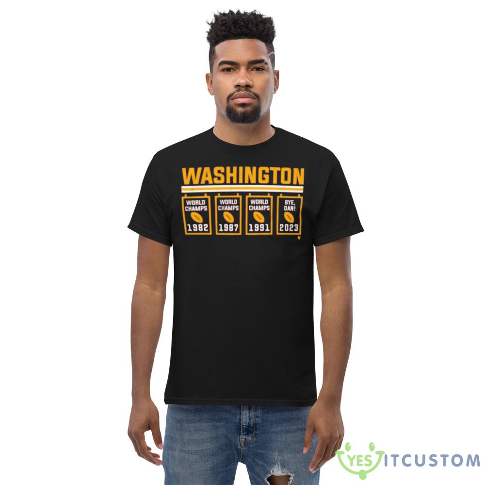 Washington Bye Dan Banners 2023 Design Shirts 7 Washington Bye Dan Banners 2023 Design Shirts - Men’s Classic Tee Gildan 5000