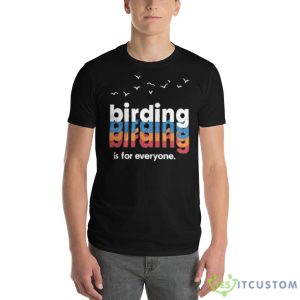 Wiscobirder birding is for everyone shirt 10 Wiscobirder birding is for everyone shirt - 980 Lightweight Fashion Short Sleeve T-Shirt