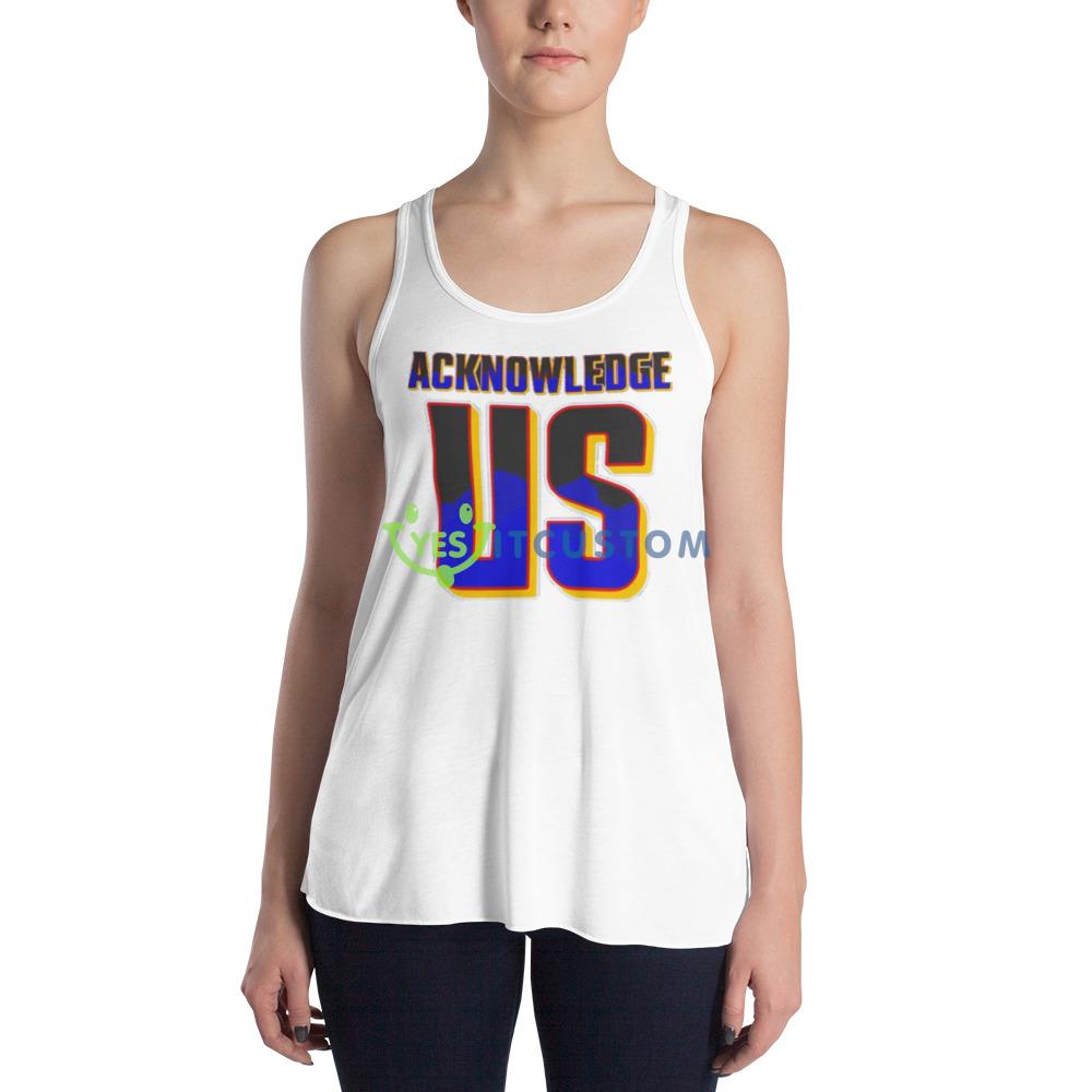 Acknowledge us White T Shirt Mockup 4 Acknowledge us White T Shirt Mockup - 8800 Women's Flowy Racerback Tank