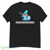Army Mudkip We Can’t Expect God To Do All The Work Character 2023 Shirt - G500 Men’s Classic T-Shirt