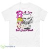 B Is For Box Office Bomb Shirt - 500 Men’s Classic Tee Gildan