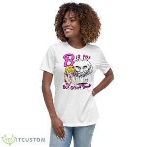 B Is For Box Office Bomb Shirt 9 B Is For Box Office Bomb Shirt - Women's Relaxed Short Sleeve Jersey Tee