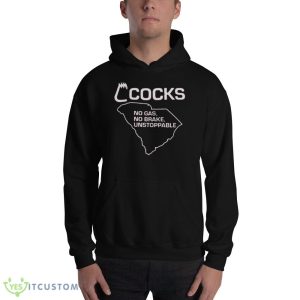 Barstool u cocks no gas no brake unstoppable shirt - 18500 Unisex Heavy Blend Hooded Sweatshirt