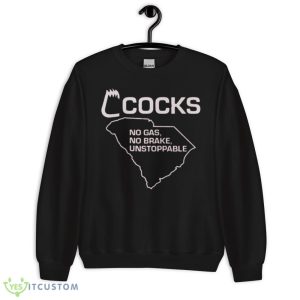 Barstool u cocks no gas no brake unstoppable shirt - 18000 Unisex Heavy Blend Crewneck Sweatshirt