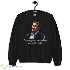 Between Genius And Madness John Mcafee Shirt - Unisex Crewneck Sweatshirt