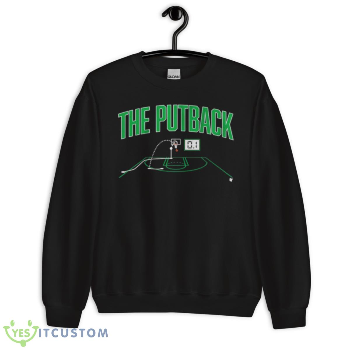 Boston Celtics The 01 Putback T Shirt 3 Boston Celtics The 01 Putback T Shirt - Unisex Crewneck Sweatshirt