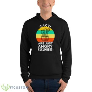 Cactus Just An Angry Cucumber Shirt - Unisex Fleece Pullover Hoodie
