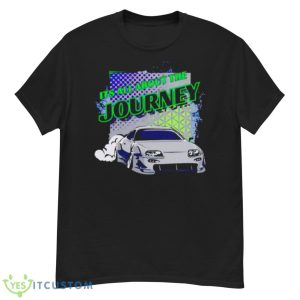 Car Its All About The Journey Shirt - G500 Men’s Classic T-Shirt